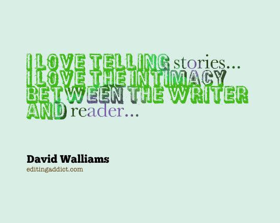 David Walliams quote telling stories