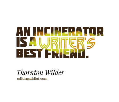 Thronton Wilder quote incinerator