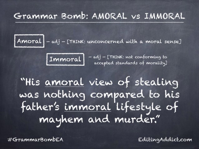 Grammar Bomb10.001_Amoral vs Immoral