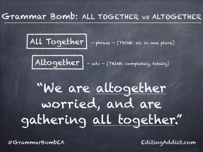 Grammar Bomb25.001_All Together vs Altogether
