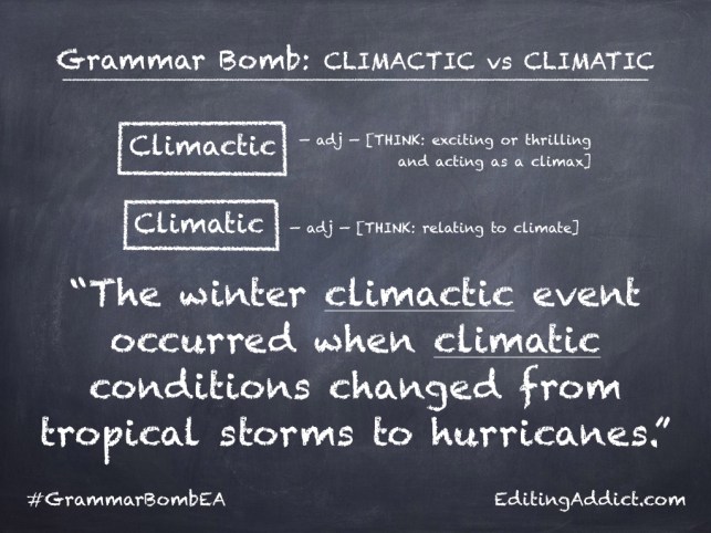 Grammar Bomb31.001_Climactic vs Climatic